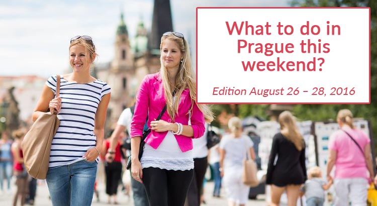 Events in Prague This Weekend (August 26 – 28, 2016)