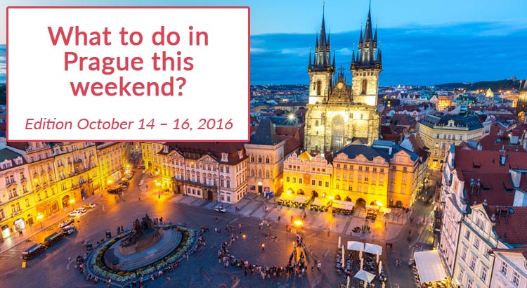 Events in Prague This Weekend (October 14 – 16, 2016)